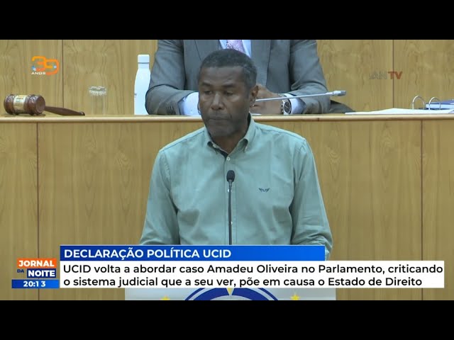 UCID volta a abordar caso Amadeu Oliveira no Parlamento, criticando o sistema judicial que a seu ver