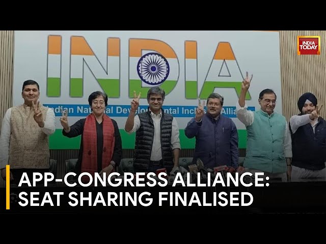 Congress and AAP Finalise Seat Sharing; Opposition Targets BJP in 2024