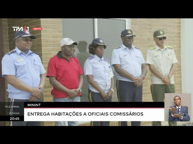 ⁣MININT - Entrega de habitações a oficiais comissários