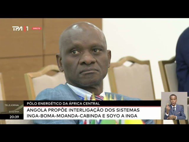 Pólo energético da Àfrica Central - Angola propõe interligação dops sistemas Ing- Boma-Moanda-Cabind