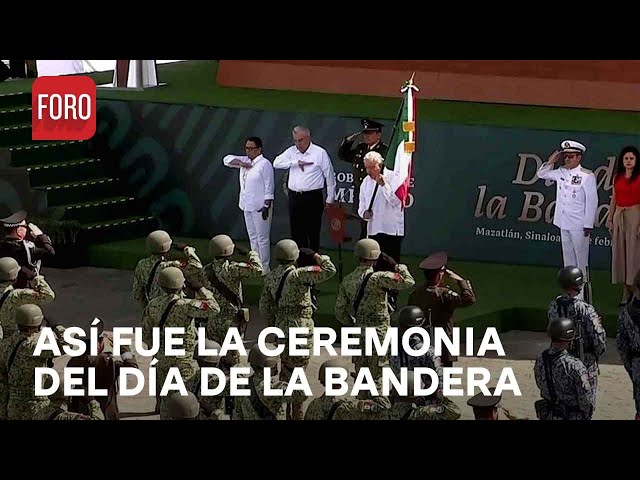 AMLO encabeza la ceremonia del Día de la Bandera en Mazatlán, Sinaloa - Las Noticias