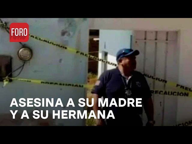 Encuentran a dos mujeres muertas dentro de casa; buscan al sospechoso del doble feminicidio