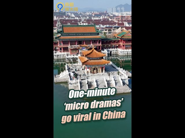 One-minute 'micro dramas' go viral in China