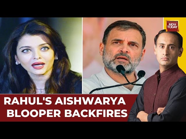 Rahul Gandhi LIVE News: Rahul Gandhi's Comment On Aishwarya Rai Gets Backlash | Rahul Kanwal LI