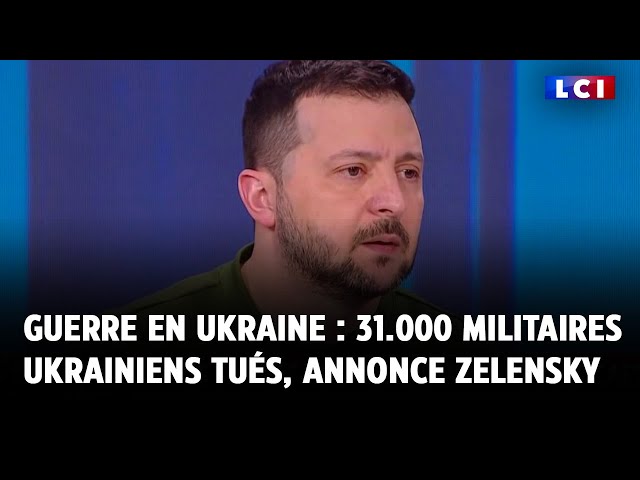 Guerre en Ukraine : 31.000 militaires ukrainiens ont été tués, annonce Zelensky