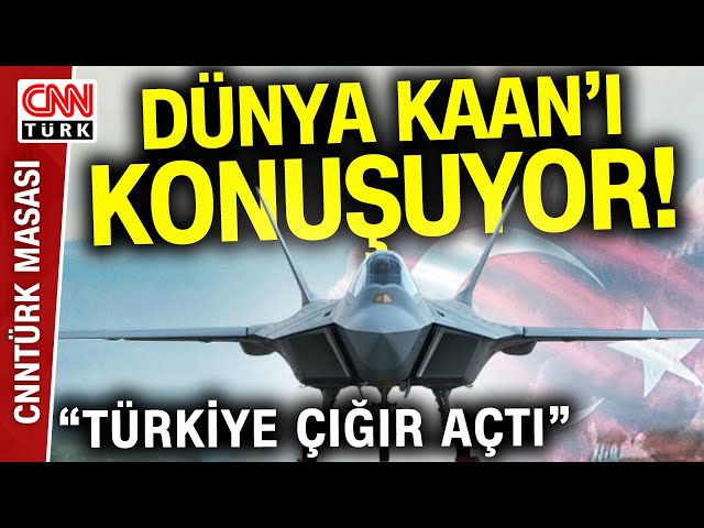 KAAN'ın Uçuşu Dünyayı Sarstı! Türk Milli Jet KAAN Dünya Basınında Böyle Yankı Buldu!