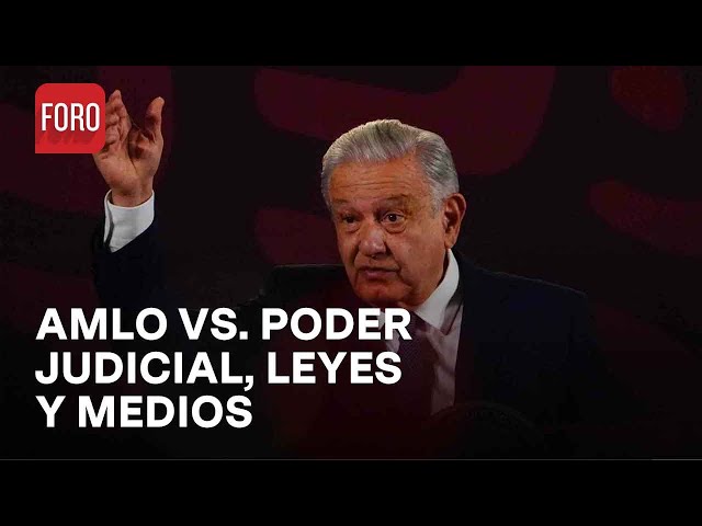 Tensión de AMLO con Poder Judicial, leyes y medios, el análisis en Agenda Pública