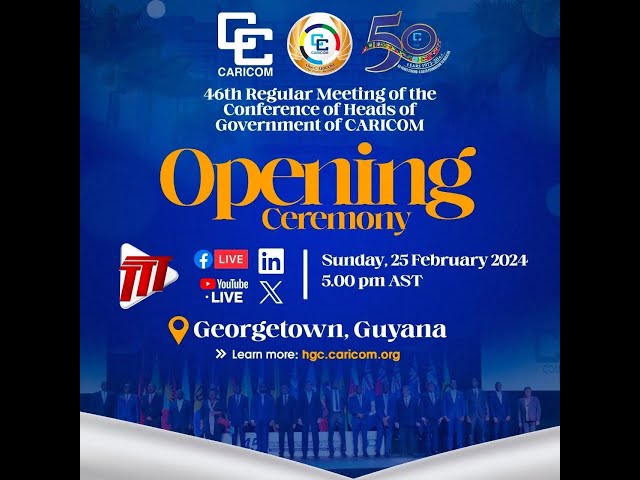 46th Regular Meeting of the Conference of CARICOM Heads of Government