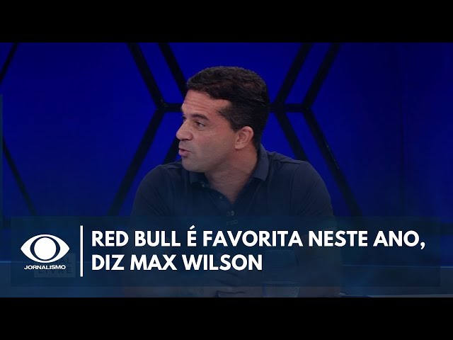 Red Bull é favorita para a temporada de F1 deste ano, diz Max Wilson | Canal Livre