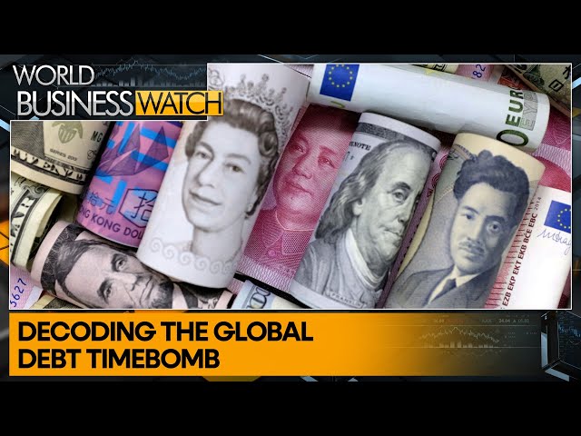 Global debt burden now stands at record $313 trillion | World Business Watch | WION