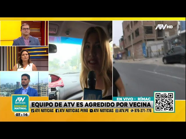 Rímac: Equipo de ATV es agredido al cubrir denuncia de vecinos