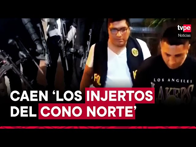 PNP captura a 'Los Injertos del Cono Norte': así fue la caída de esta banda de extorsionad