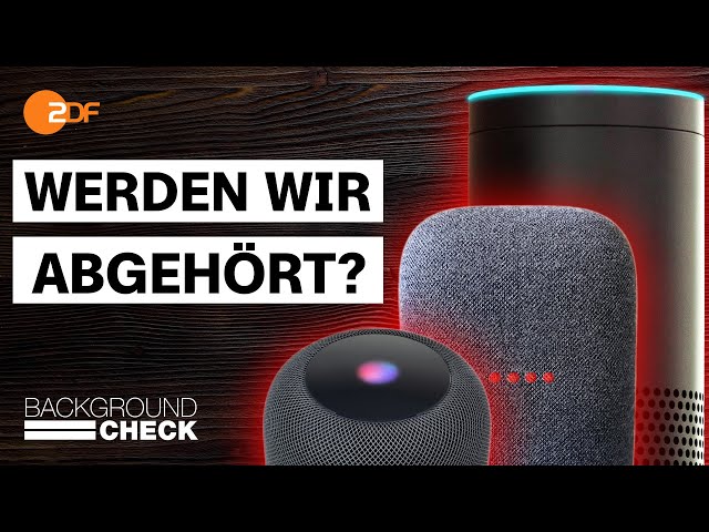 Spione in der Wohnung? Die Wahrheit über Alexa, Siri und Co. | ZDFheute Backgroundcheck