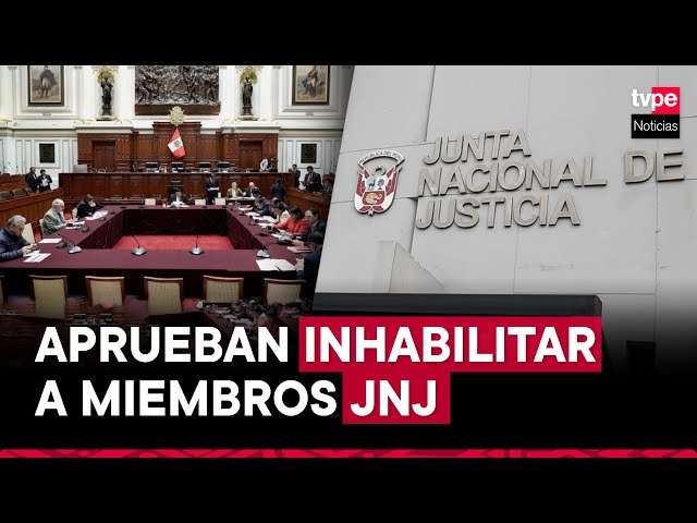 Congreso: Comisión Permanente aprueba informe para inhabilitar a miembros de la JNJ