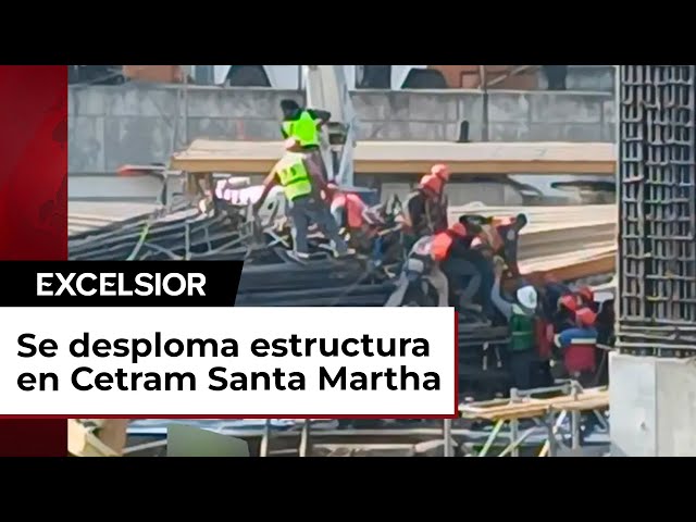 Se desploma estructura en Cetram Santa Martha CDMX