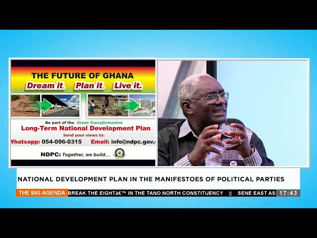 National Development Plan in the Manifestoes of Political Parties - The Big Agenda (26-2-24)