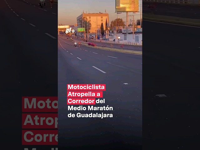 Moto del Comité Organizador atropella a corredor del Medio Maratón de Guadalajara - N+ #Shorts