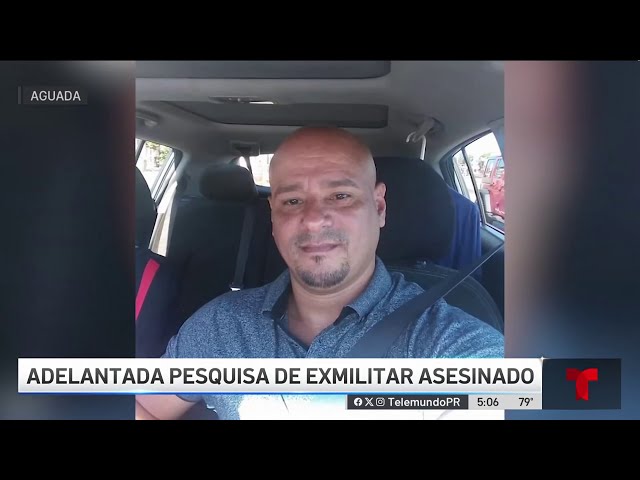 Más cerca de arrestar a presuntos autores de asesinato de exmilitar