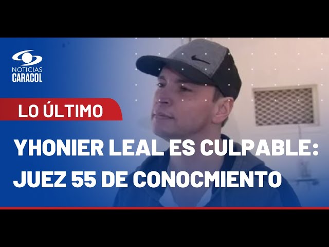 Yhonier Leal fue condenado por el asesinato de Mauricio Leal y Marleny Hernández