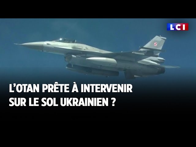 L'OTAN prête à intervenir sur le sol ukrainien ?