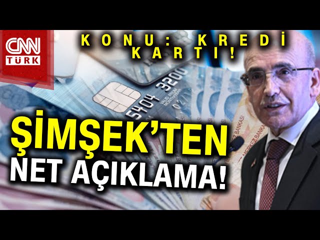 ⁣SON DAKİKA!  | Bakan Mehmet Şimşek'ten Kredi Kartlarıyla İlgili Net Açıklama #Haber