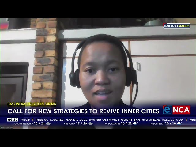 SA’s infrastructure crisis | Call for new strategies to revive inner cities