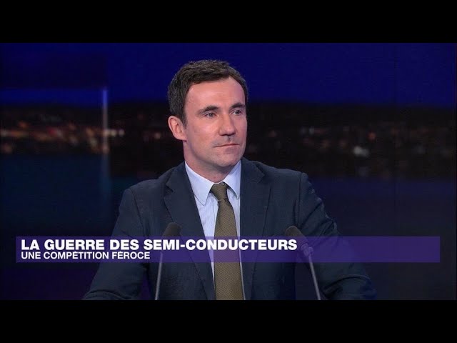 La guerre des semi-conducteurs : une compétition féroce • FRANCE 24