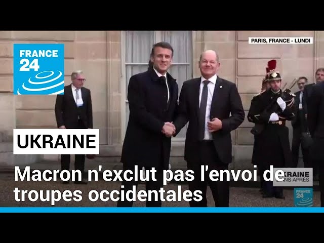 Ukraine : Emmanuel Macron n'exclut pas l'envoi de troupes occidentales à l'avenir • F