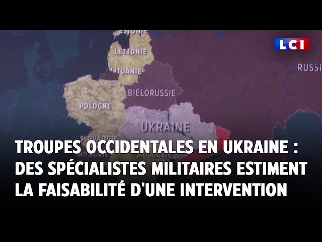 ⁣Troupes occidentales en Ukraine : une intervention militaire occidentale est-elle réaliste ?