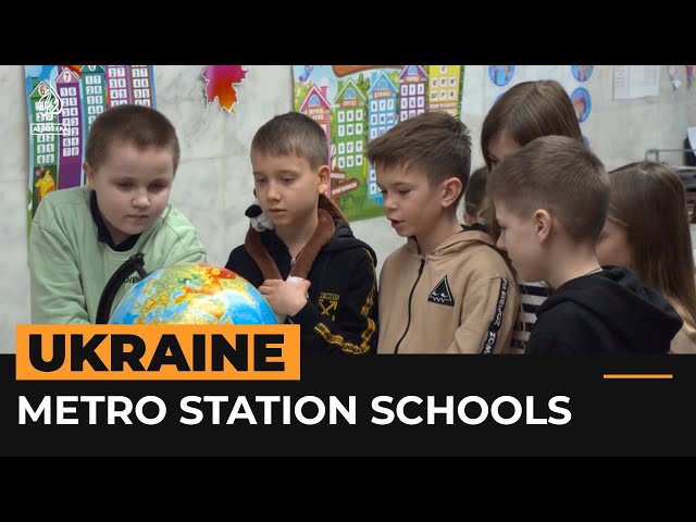 Kharkiv’s metro stations are housing schools | Al Jazeera Newsfeed