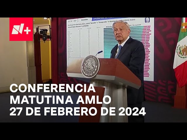 Conferencia mañanera AMLO hoy / 27 de febrero de 2024