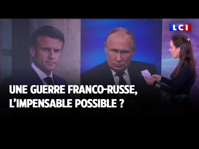 Une guerre franco-russe : l'impensable possible ?