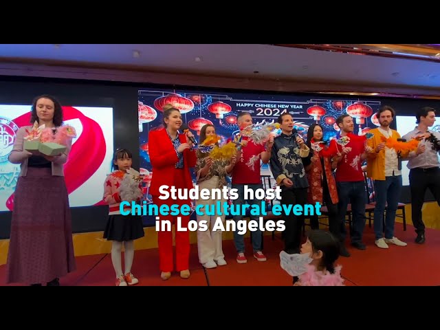 U.S. students host Chinese cultural event in Los Angeles