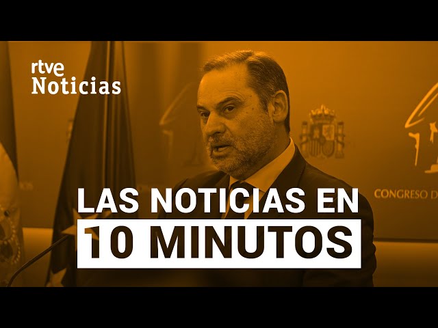 Las noticias del MARTES 27 de FEBRERO en 10 minutos | RTVE Noticias