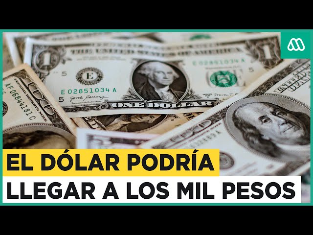 Dólar cercano a los mil pesos: ¿Cómo afecta a los chilenos esta preocupante alza?