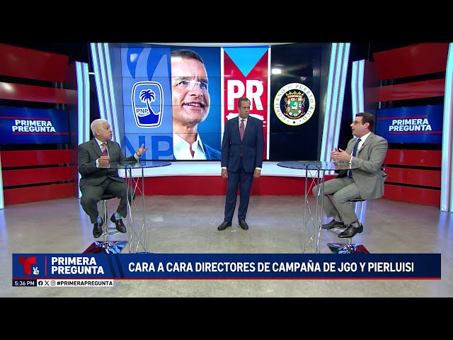 Primera Pregunta: cara a cara directores de campaña de JGo y Pierluisi