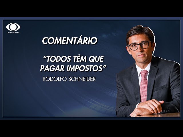 “Todos têm que pagar impostos”, diz Rodolfo Schneider sobre igrejas