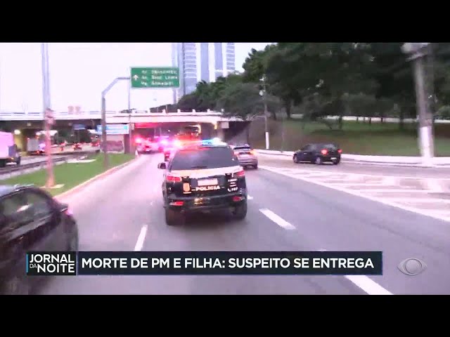 Morte de PM e filha: suspeito se entrega