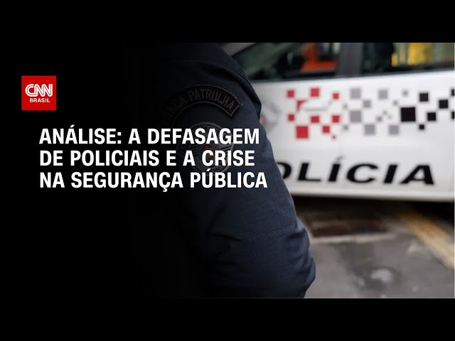 Análise: A defasagem de policiais e a crise na segurança pública | WW