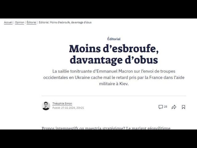 Déclaration d'E. Macron sur l'envoi de troupes en Ukraine:" Moins d'esbroufe, pl