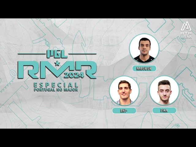 Especial: Portugal no Major - Análise de SAW no RMR com NABOWOW, PIKA e BhT-