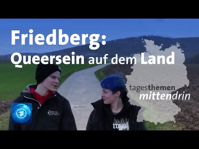 Friedberg: Queersein auf dem Land | tagesthemen mittendrin