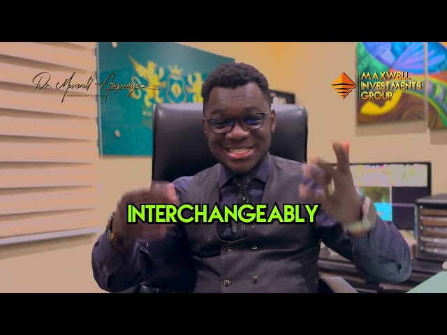 Dr. Maxwell Ampong this week differentiates between very commonly interchanged business jargon