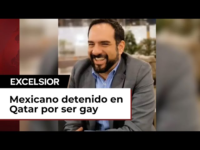 Qatar arresta con engaños a mexicano por ser gay