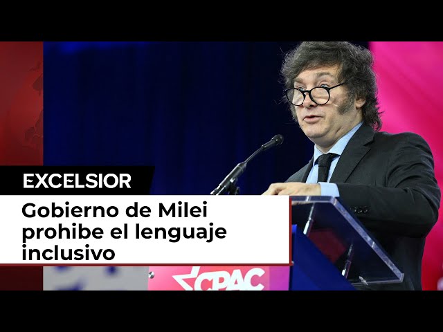 Lenguaje inclusivo es prohibido en Argentina por el gobierno de Milei