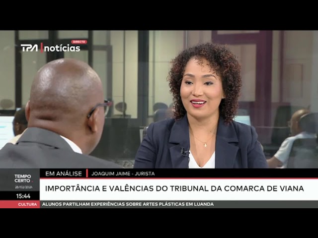 Em análise -  Importância e valências do tribunal da Comarca de Viana