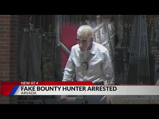 Man who posed as bounty hunter arrested, accused of using counterfeit money