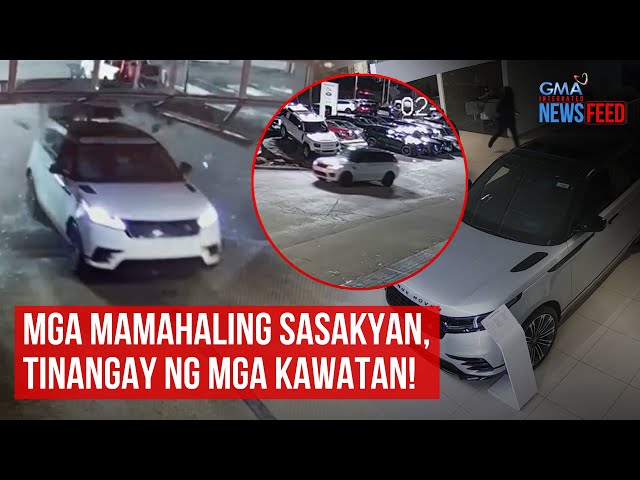 ⁣Mga mamahaling sasakyan, tinangay ng mga kawatan! | GMA Integrated Newsfeed