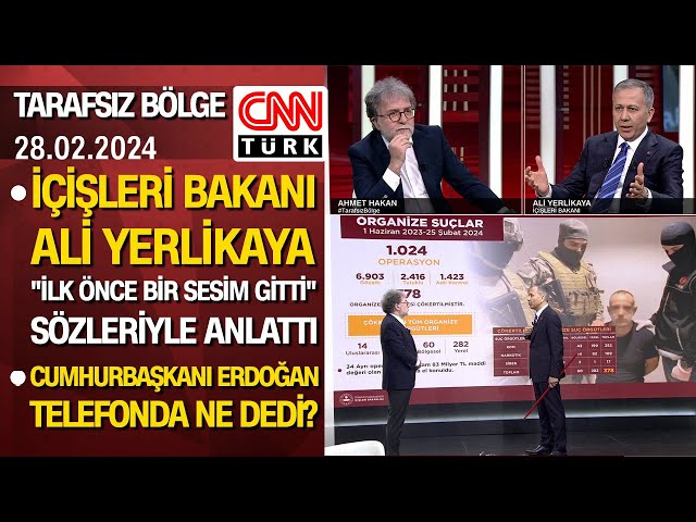 İçişleri Bakanı Ali Yerlikaya, önemli bütün çalışmaları CNN TÜRK'te anlattı-TarafsızBölge 28.02