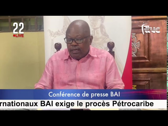 Le bureau des avocats internationaux BAI exige le procès Pétrocaribe